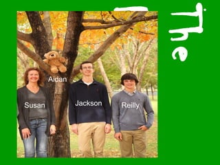 The
Family
Aidan
ReillySusan Jackson
 
