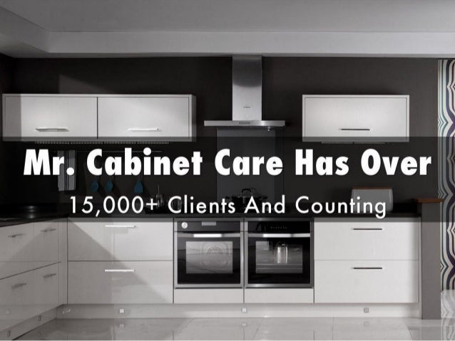 Mr Cabinet Care Has Over 15 000 Customers Kitchen Remodelling Ora