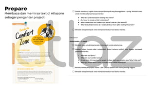 Prepare
Membaca dan memirsa text di Atlazone
sebagai pengantar project
 