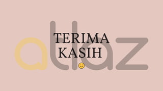 TERIMA
KASIH
 