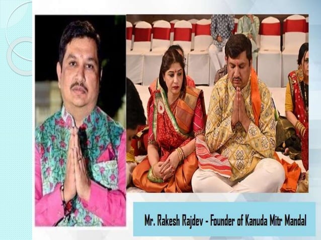 Mr. Rakesh Rajdev - Founder of Kanuda Mitr Mandal | PPT