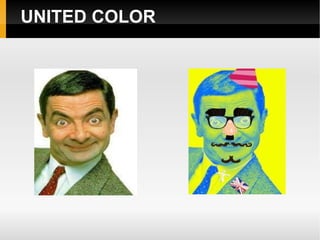 UNITED COLOR 