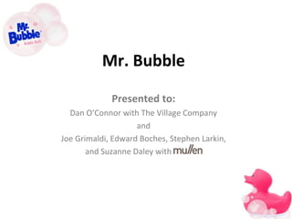 Mr. Bubble Social Media Campaign 