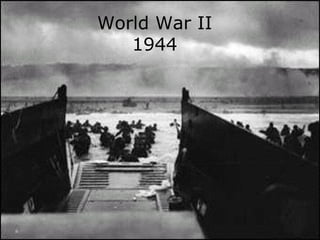 World War II 1944 