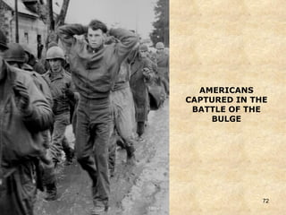 AMERICANS CAPTURED IN THE BATTLE OF THE BULGE 