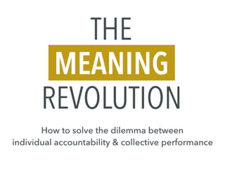 Not OKRs but Leadership: The Meaning Revolution