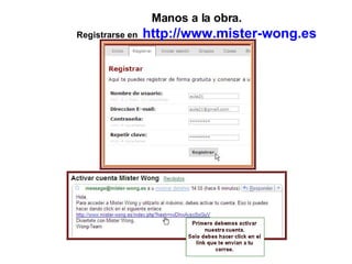 Manos a la obra. Registrarse en  http://www.mister-wong.es 