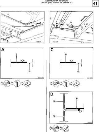 ESTRUCTURA INFERIOR
Unit de piso trasero de cabina (C)
                                     41
 
