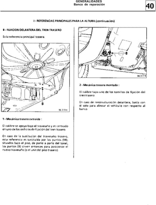 40
GENERALIDADES
Banco de reparación
 
