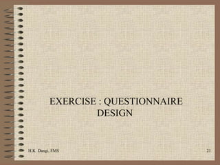 EXERCISE : QUESTIONNAIRE DESIGN  