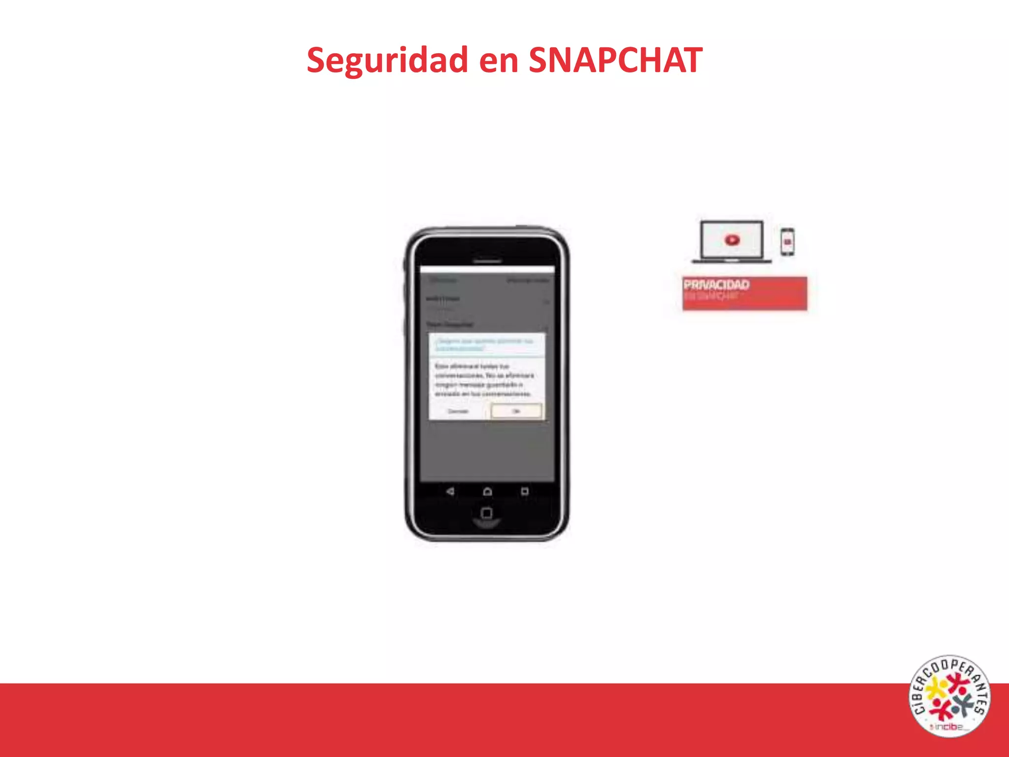 Seguridad en SNAPCHAT
 