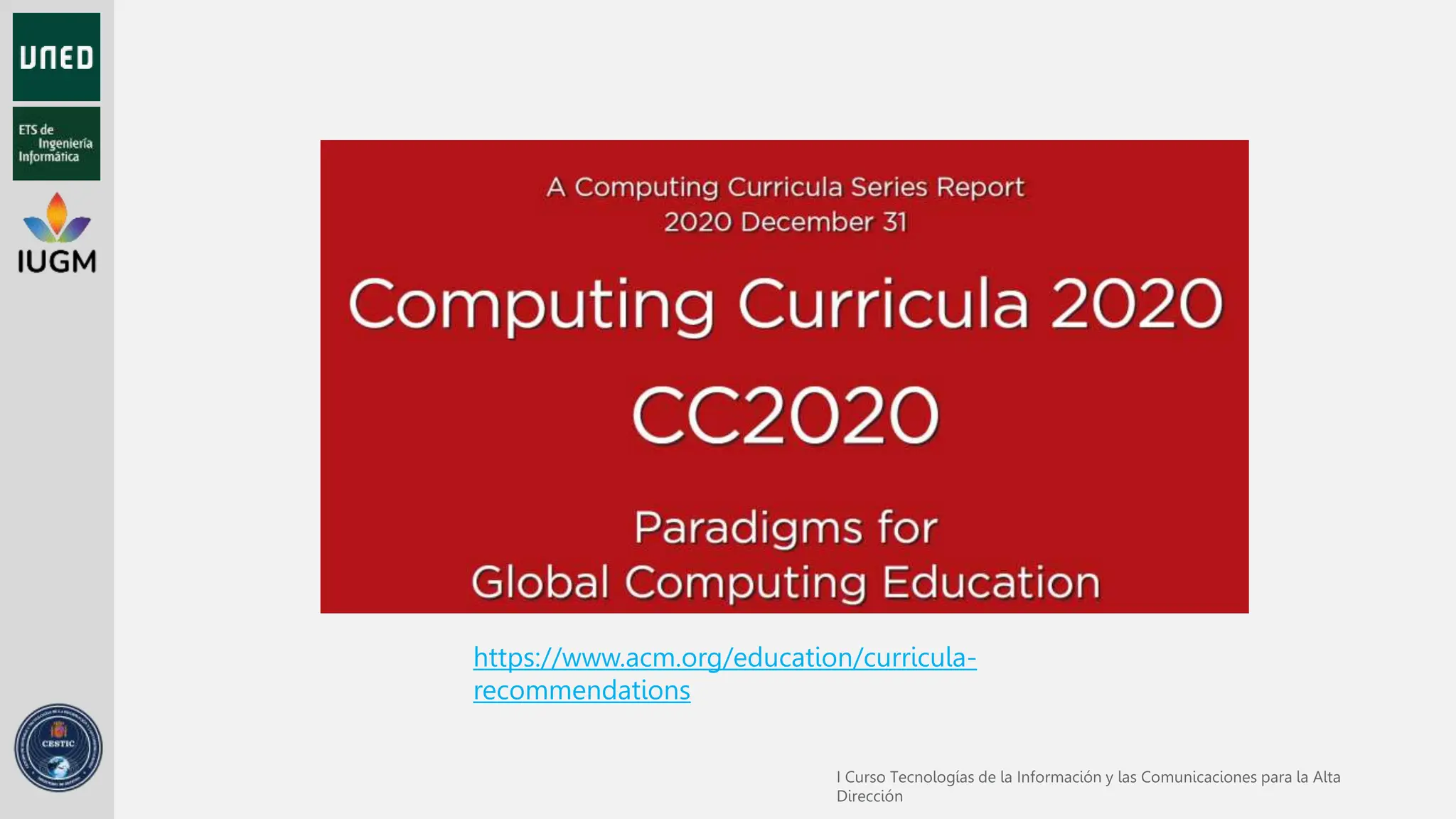 https://www.acm.org/education/curricula-
recommendations
 
