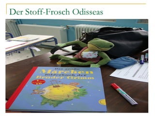 Der Stoff-Frosch Odisseas
 