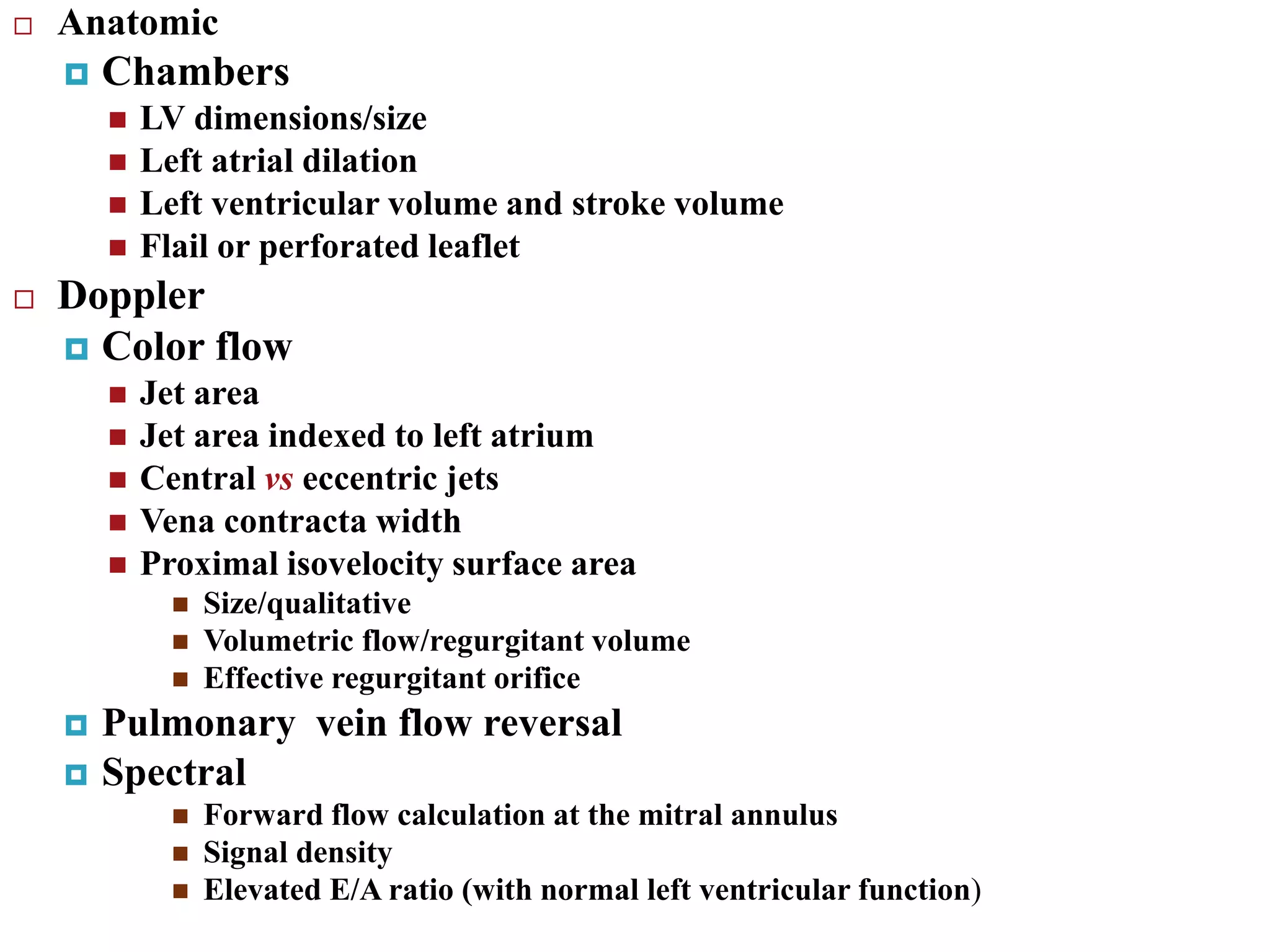 ECHOCARDIOGRAPHIC EVALUATION OF MITRAL VALVE DISEASE -MITRAL ...