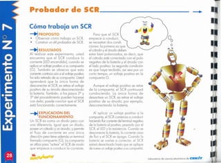 '"
laboratorio de ciencia electrónico de C1EK'.,.
Al aplicar un voltaje positivo o la
compuerta,el SCRcomienzo o conducir
haciendoHuir
corriente
delterminal
negativo
de lo botería al positivo,pasando por el
SCR,ellED y la resistencia.Cuando se
desconecto la batería, lo corriente ceso
de fluir y el SCR se apago. Cuando lo
batería se vuelve a conectar, el SCR
estarádesactivado hastaque seaplique
de nuevounvoltajepositivo
o sucompuerta.
Aunque el voltaje positivo se retire
de lo compuerta, el SCR continuará
conduciendo. La única forma de
desactivar un SCR, es retirar el voltaje
positivo de su ánodo; por ejemplo,
desconectando la botería.
Paro que el SCR
empiece a conducir,
se necesitan dos condi-
ciones: la primero es que
el cátodo y el ánodo deben
estar bien polorizodos. es decir, que
el cátodo esté conectado con el polo
negativo de la batería y el ánodo con
el lado positivo. La segunda condición
es que haya recibido, así sea por un
corto tiempo, un voltaje positivo en la
compuerta G.
--.jEXPlICACION DEL
FUNCIONAMIENTO
Un SCR es como un diodo pero con
una diferencia. Igual que un diodo,
posee un cátodo y un ánodo, y permite
el flujo de corriente en una única
dirección pero tieneademás un terminal
llamado compuerta IG). La compuerta
se utilizapara "ocíivor" el SCRde modo
que empiece a conducir la corriente.
Cómo trebejo un SCR
--.j PROPOCiITO
• Observar cómo trabaja un SCR.
• Construir un útil probador de SCR.
--.j RESULTADOS
Al realizar este experimento, usted
encuentra que el SCR conduce la
corriente (LEDencendido), cuando se
aplica unvoltaje positivoa sucompuerta
IG). También se observo que esto
corrientecontinúoaún siel voltajepositivo
ha sido renrodode sucompuerta. Usted
aprenderá que la única forma de
desconectar el SeR, es retirarel voltaje
positivo de su ánodo desconectando
la botería. También, si los posos 2Q y
3° del procedimiento pueden hacerse
con éxito, puede concluir que el SCR
está funcionando correctamente.
Probador de SCR _
 