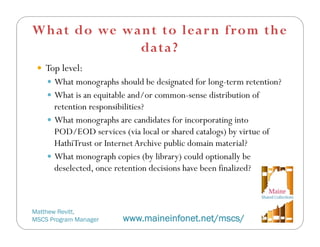 Using date in collaboration: Experiences from the Maine Shared Collections Strategy