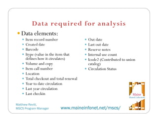Using date in collaboration: Experiences from the Maine Shared Collections Strategy