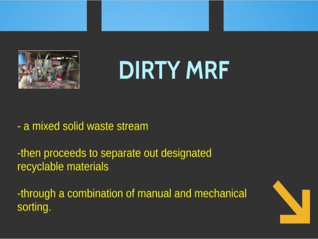 What Is Dirty Mrf? , Plastics recycler sees opportunity in new ‘dirty ...