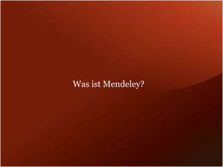 Mendeley - Literaturverwaltung und mehr!