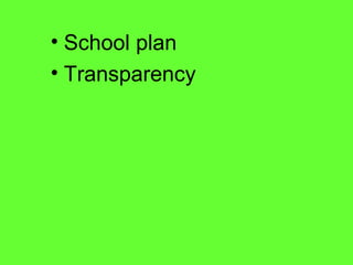 School plan  Transparency  
