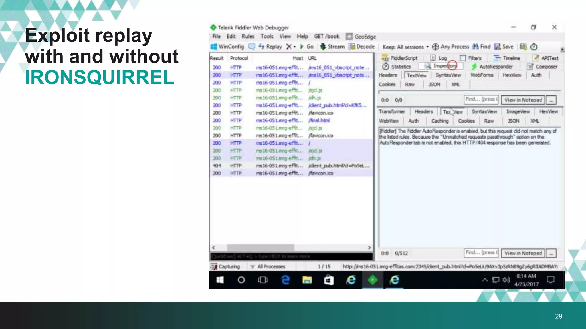 Exploit replay
with and without
IRONSQUIRREL
29
 