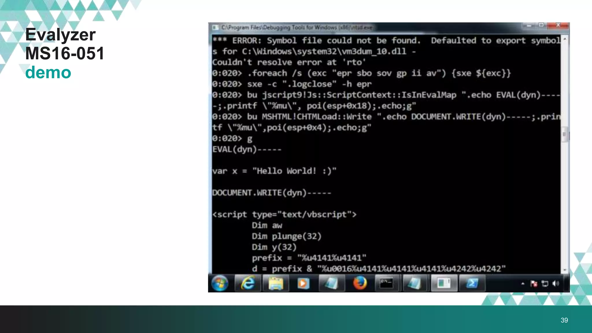 Evalyzer
MS16-051
demo
39
 