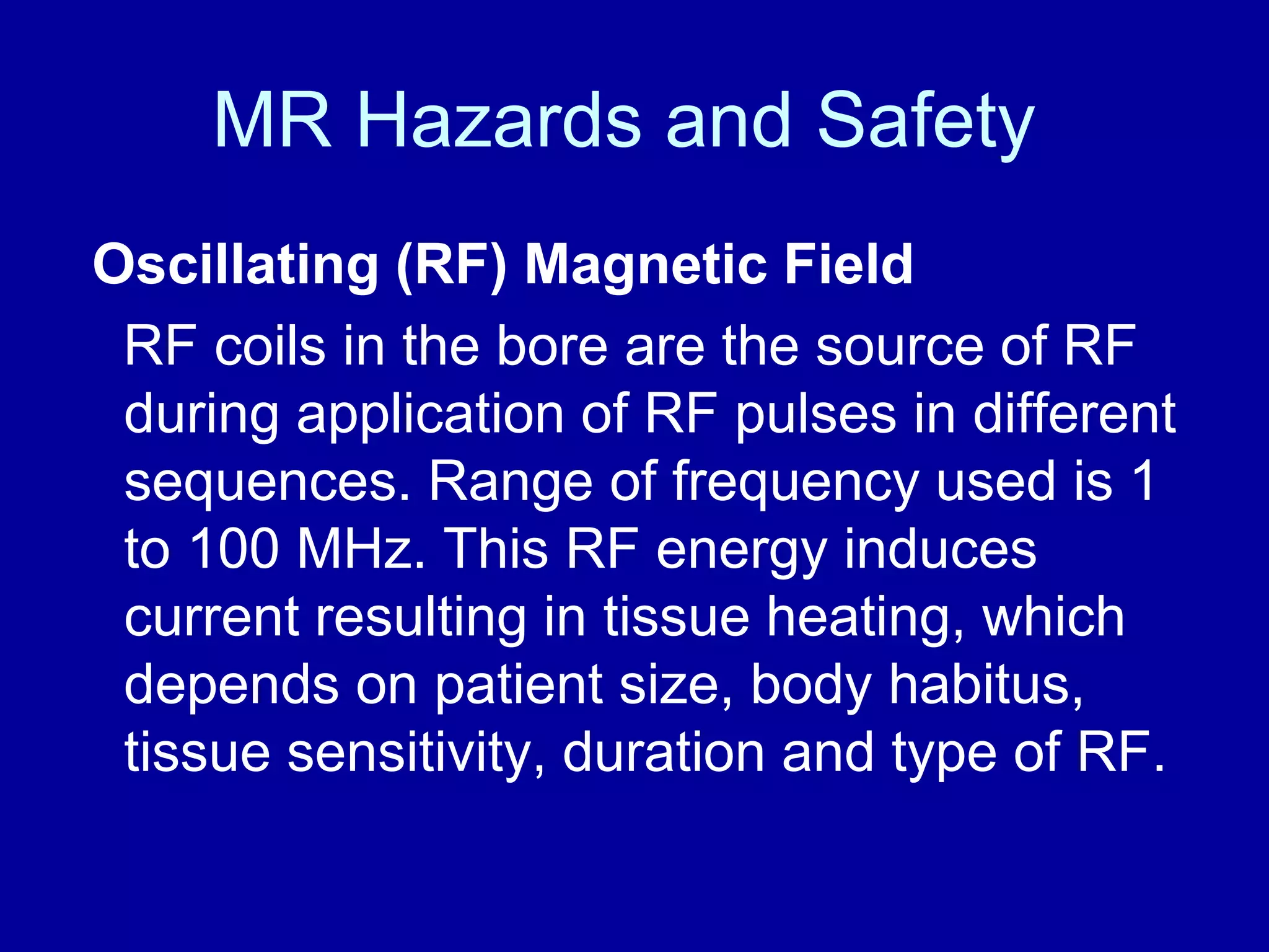 Mri hazards & safety Daniel JP | PPTX