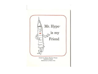 Mr. Hypo Is My Friend
