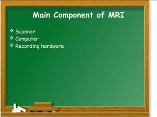 Comprehensive Overview of MRI: Principles, Components, and Clinical ...