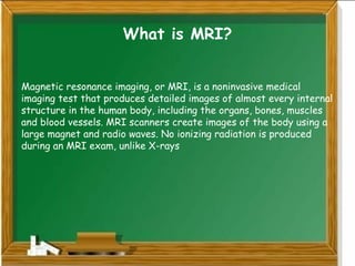 Comprehensive Overview of MRI: Principles, Components, and Clinical ...