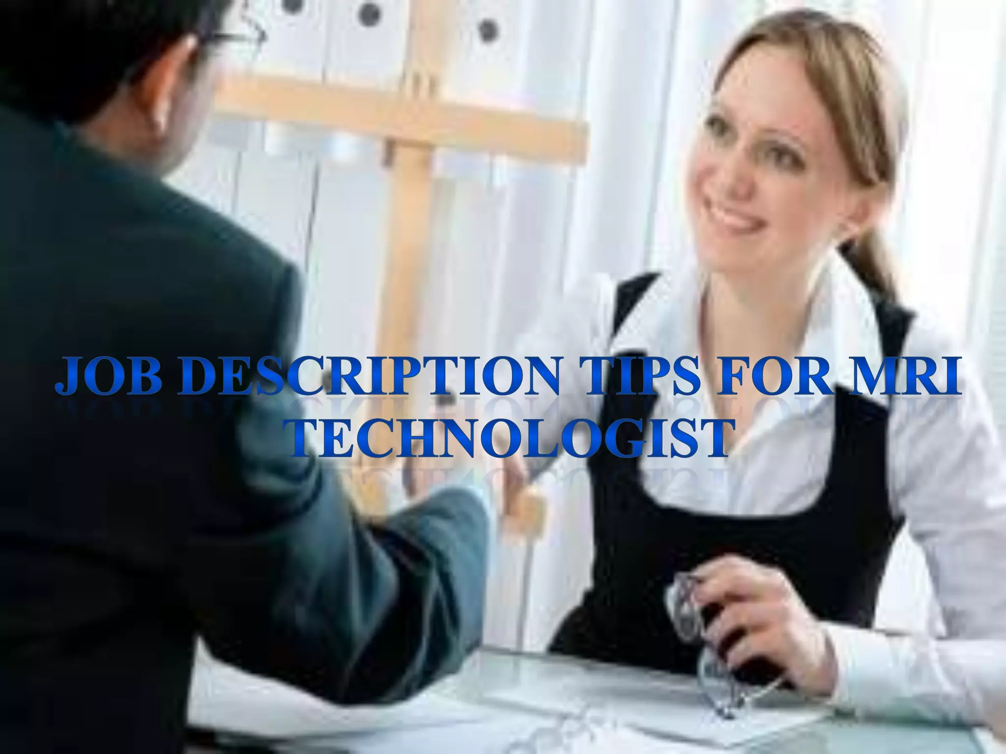 Mri technican job description tips PPT