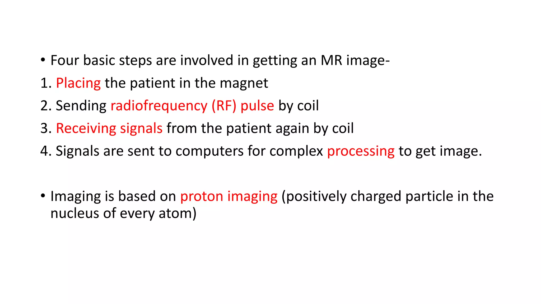 Mri basic principles | PPTX