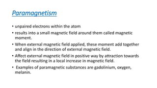 Paramagnetic Alignment Mri basic principles | PPTX