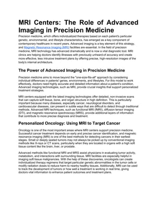 MRI Centers_ The Role of Advanced Imaging in Precision Medicine.docx