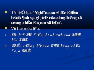  TTªnn ®ÒÒ ttμμii:: ““NNgghhiiªnn ccøøuu ®ÆÆcc ®iiÓÓmm 
hh××nnhh ¶nnhh vvμμ ggii¸ ttrrÞÞ ccññaa ccéénngg hh­­ëënngg 
ttõõ 
ttrroonngg cchhÈÈnn ®oo¸nn uu ssää hhÇÇuu””.. 
 VVííii hhaaii mmôôcc ttiiªuu:: 
11 .. MM« tt¶ ®ÆÆcc ® iiÓÓmm hh×× nnhh ¶nnhh ccññaa UUSSHH 
ttrrªnn CCHHTT.. 
22.. NNhhËËnn xxÐÐtt gg ii¸ ttrrÞÞ ccññaa CCHHTT ttrroo nngg cchhÈÈnn 
® oo ¸ nn UUSSHH.. 
 