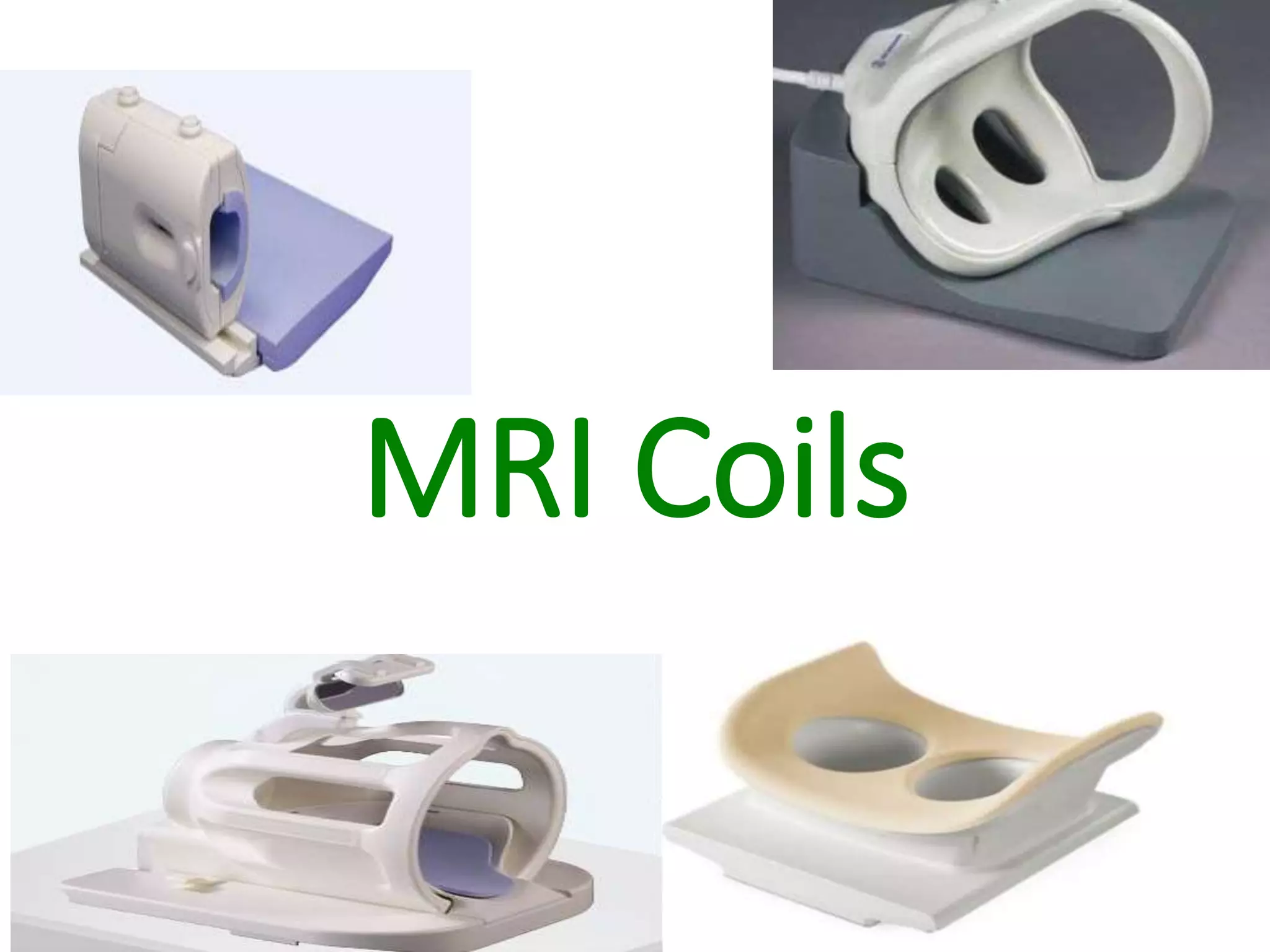 Mri coils PPT