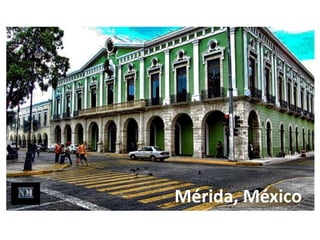 Mérida, México
 