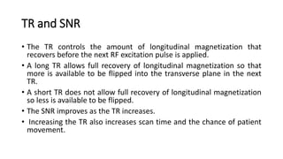 MRI IMAGE QUALITY and Factors affecting it by T.R.B. | PPTX
