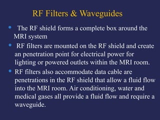 Mri System Filter Box MRI Instrumentation - N.pptxhgfhjfghfvjgfy | PPTX