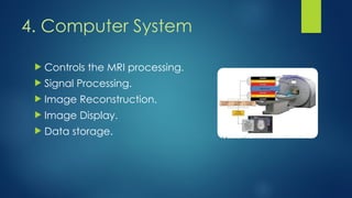 Comprehensive Overview of MRI Technology and Applications in Medical ...
