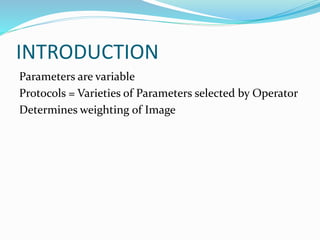MRI Parameters for Imaging | PPTX