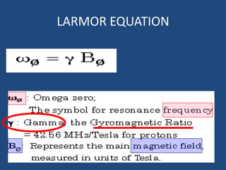 LARMOR EQUATION

 