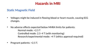 Overview of MRI Physics, Equipment, and Safety Hazards | PPTX