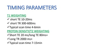 Timer On Mri MRI PULSE SEQUENCES.pptx///////////////// | PPTX
