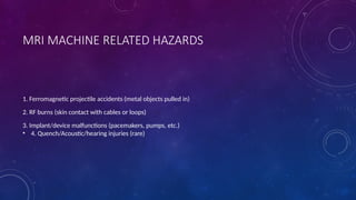 Mri Projectile Risk Safety in MRI - A practical guide for hospital staff | PPTX