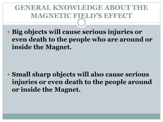 mri safety the dos and do nots-1.pptx
