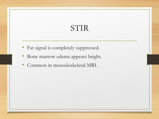 Stir Radiopaedia Comprehensive Overview of MRI Sequences: Purpose and Imaging ...