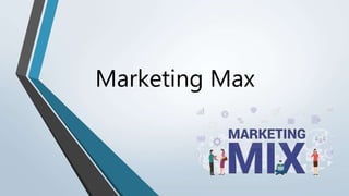 Marketing Max
 