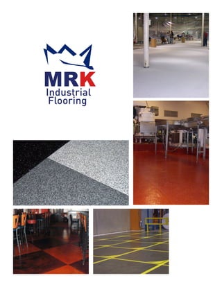 MRK
Industrial
Flooring
 