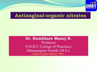 Dr. Kumbhare Manoj R.
Professor
S.M.B.T. College of Pharmacy
Dhamangaon Nashik (M.S.).
Board of studies Member, SPPU
 